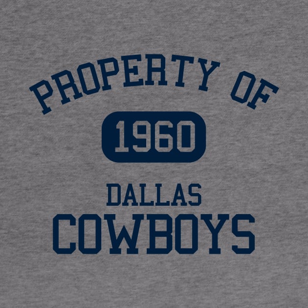 Property of Dallas Cowboys by Funnyteesforme